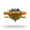 Gold Rush Gus & The City of Riches